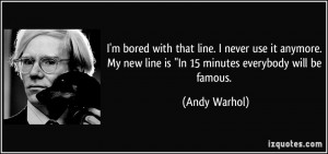 quote-i-m-bored-with-that-line-i-never-use-it-anymore-my-new-line-is ...