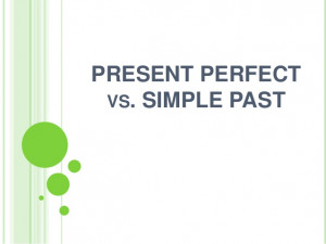 present perfect vs past simple 1227458215210725 91