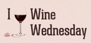 Wine Wednesday.