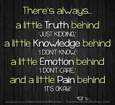 There’s always... a little Truth behind ‘JUST KIDDING,’ a little ...