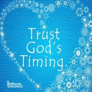 trust God's timing