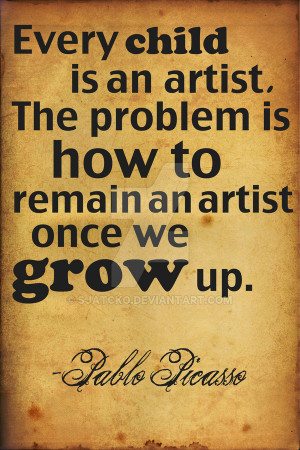 Pablo Picasso Quote Poster by Sjatcko