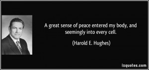 More Harold E. Hughes Quotes