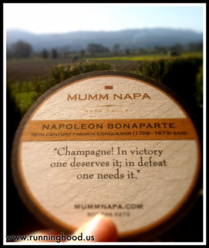 Wine tasting in Napa the day after the marathon. The quote on this ...