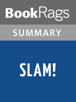 Slam! by Walter Dean Myers l Summary & Study Guide