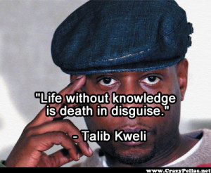 Name: talib kweli life without knowledge.pngViews: 4781Size: 185.5 KB