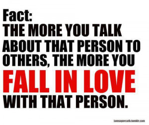 Love Quotes the more you fall in love with that person