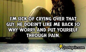 Quotes About Crying Over A Guy Download this quote posted by: