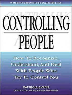 controlling_people_how_to_recognize_understand_and_deal_with_people ...