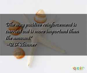Positive Reinforcement Quotes