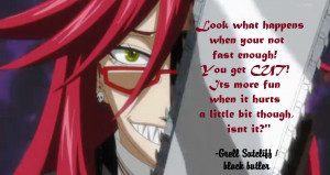 Grell Black Butler Funny Quotes