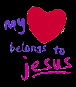 Christian Graphic: My Heart Belongs to Jesus