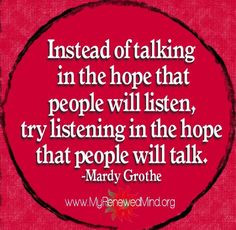 in the hope that people will listen try listening in the hope that ...