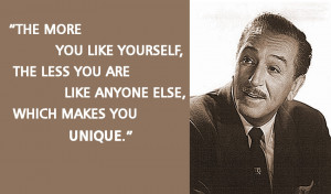 you like yourself, the less you are like anyone else, which makes you ...