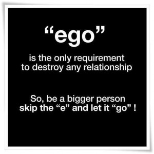 Ego #inspirational #quotes