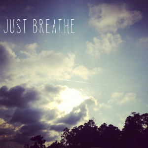 Note To Self Just Breathe Just breathe, my photo