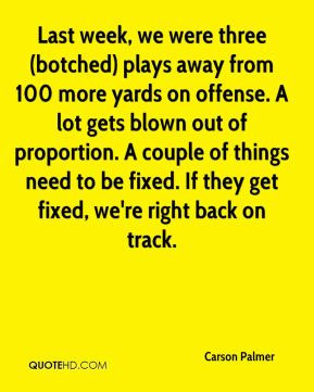 ... proportion. A couple of things need to be fixed. If they get fixed, we