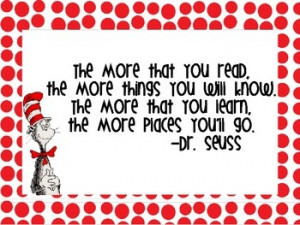 ... of my favorite motivational Dr. Seuss quotes to hang in my classroom