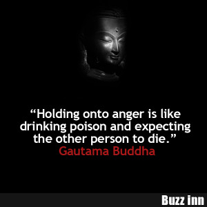 ... not be punished for your anger; you will be punished by your anger