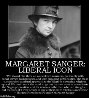 margaret sanger liberal icon tags sanger racism abortion democrat ...