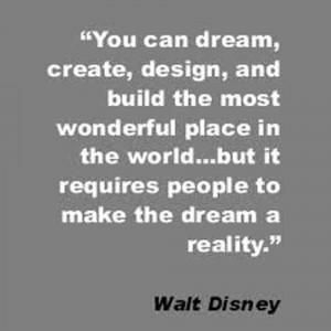 Quote_Walt-Disney-on-People-Make-Things-Happen_US-1.jpg