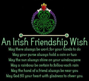 Irish Friendship Wish #quotes #Friendship #wishes #Irish