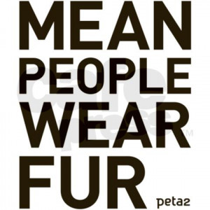 Mean People Wear Fur