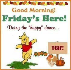 Friday Is Here quotes quote friday winnie the pooh happy friday ...
