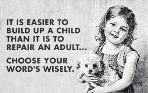 Choose your words wisely.