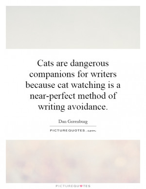 Cat Quotes Writing Quotes Writer Quotes