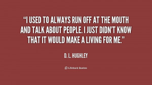 quote-D.-L.-Hughley-i-used-to-always-run-off-at-226577.png