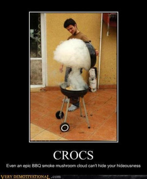 Funny Pictures of Crocs Shoes (22 pics)