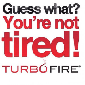 love Turbo Fire :-)