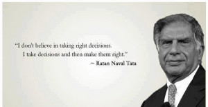 Decision ,Ratan Tata Quotes, Management Quotes, Leadership Quotes ...