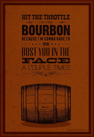 Bourbon / Archer / Quote Poster / Danger Zone by Bourbon & Bandaids ...