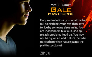 You are Gale Hawthorne!