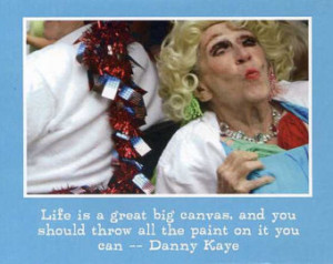 Danny Kaye quote - photo card