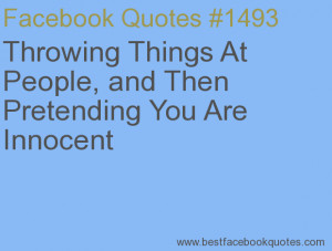 ... Pretending You Are Innocent-Best Facebook Quotes, Facebook Sayings