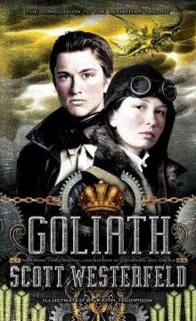 Goliath / written by Scott Westerfeld