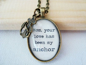 Gift, Mothers Quotes, Mom Mothers Day Quotes, Quotes With Anchors ...