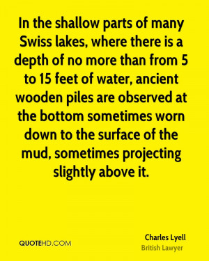 In the shallow parts of many Swiss lakes, where there is a depth of no ...