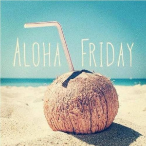 aloha friday