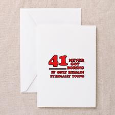 funny 41 years old birthday designs Greeting Card for