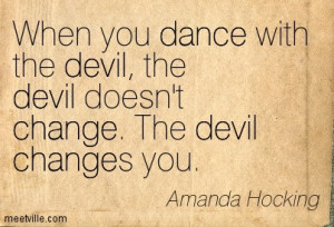 Quotation-Amanda-Hocking-dance-devil-change-Meetville-Quotes-157447