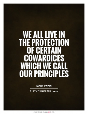 Mark Twain Quotes Principle Quotes
