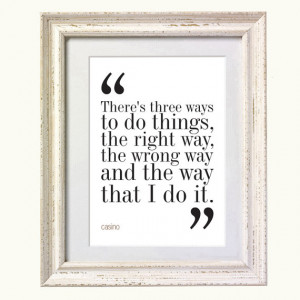 Movie Quote - Casino. Typography Print. 8x10 on A4 Archival Matte ...