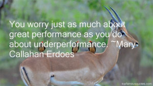 Mary Callahan Erdoes quotes: top famous quotes and sayings from ...