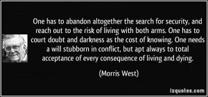 More Morris West Quotes