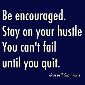 Success, Russell Simmons Quotes, Hustle Quotes, Motivation Quotes ...