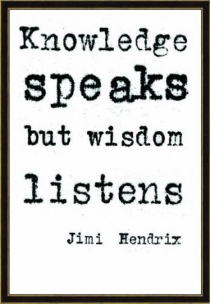 Always listen more than you speak